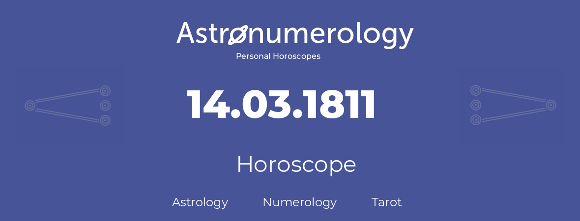 Horoscope for birthday (born day): 14.03.1811 (March 14, 1811)