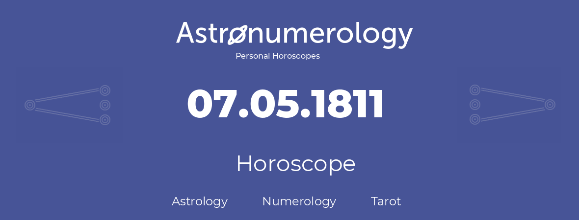 Horoscope for birthday (born day): 07.05.1811 (May 07, 1811)