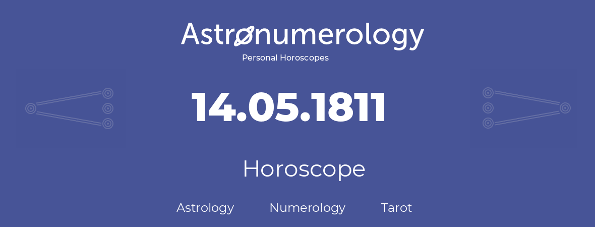 Horoscope for birthday (born day): 14.05.1811 (May 14, 1811)