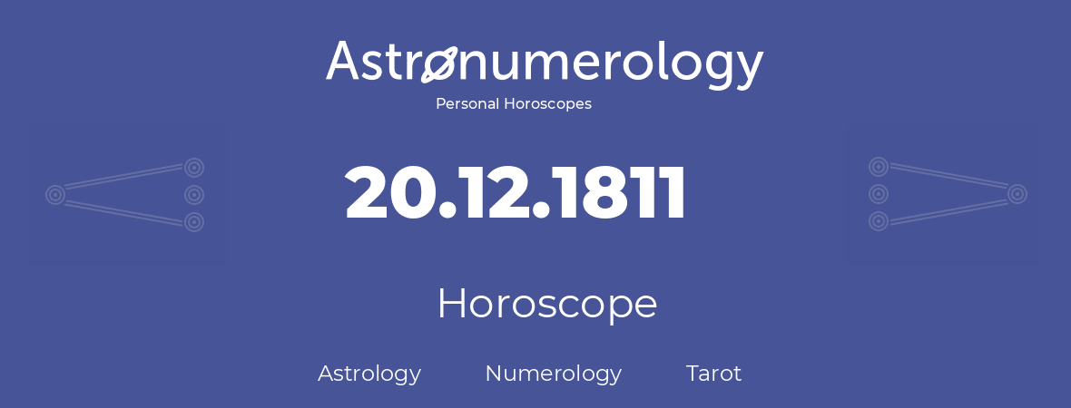 Horoscope for birthday (born day): 20.12.1811 (December 20, 1811)