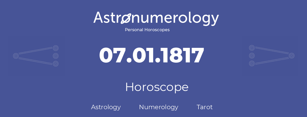 Horoscope for birthday (born day): 07.01.1817 (January 07, 1817)