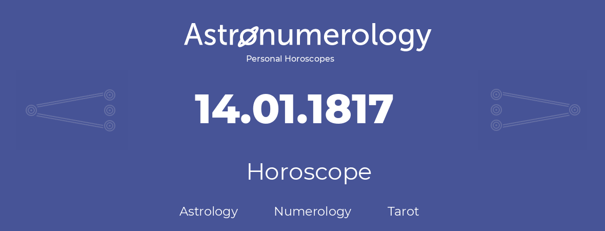 Horoscope for birthday (born day): 14.01.1817 (January 14, 1817)