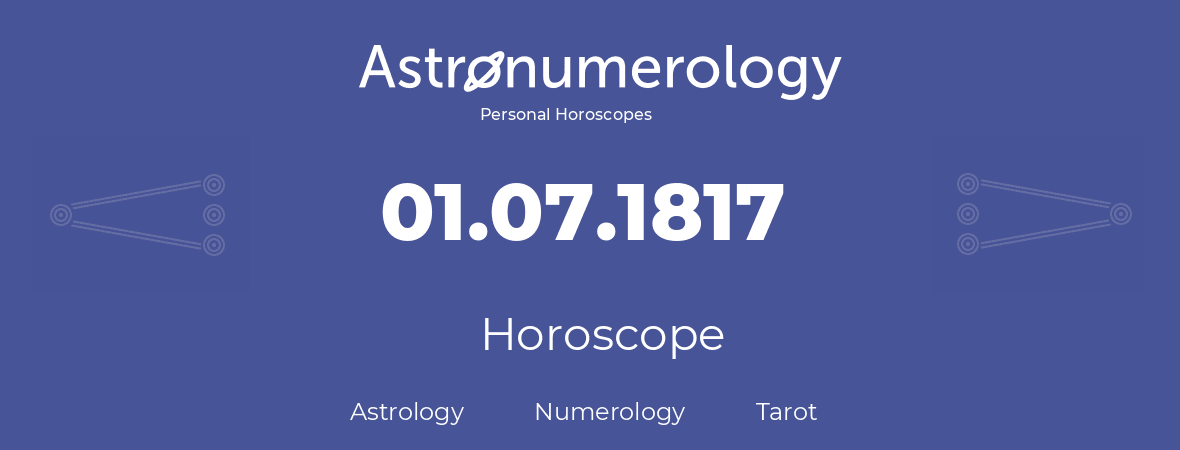 Horoscope for birthday (born day): 01.07.1817 (July 1, 1817)
