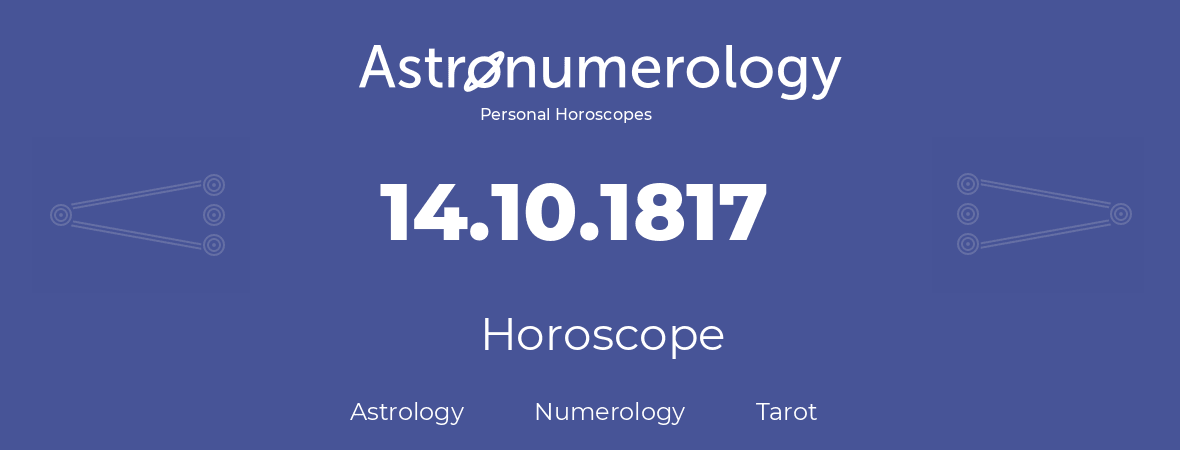 Horoscope for birthday (born day): 14.10.1817 (Oct 14, 1817)