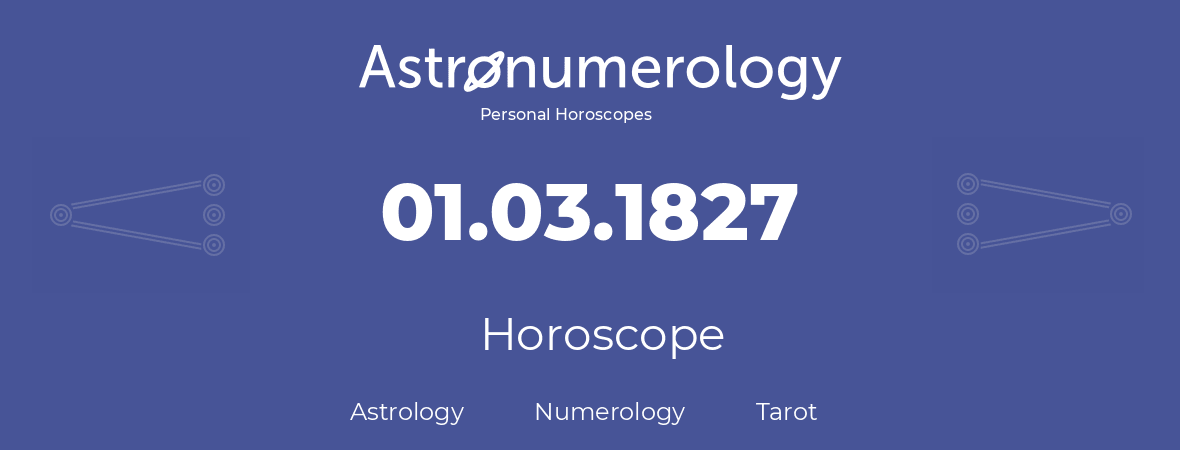 Horoscope for birthday (born day): 01.03.1827 (March 1, 1827)