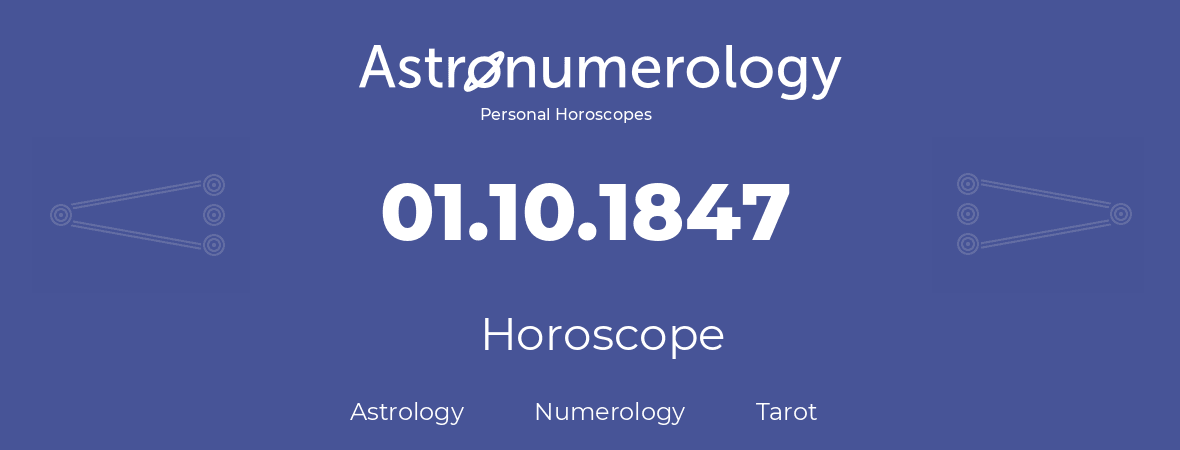 Horoscope for birthday (born day): 01.10.1847 (Oct 01, 1847)