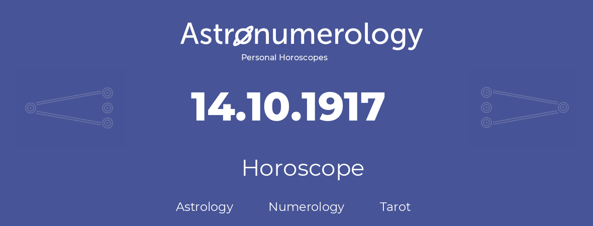 Horoscope for birthday (born day): 14.10.1917 (Oct 14, 1917)
