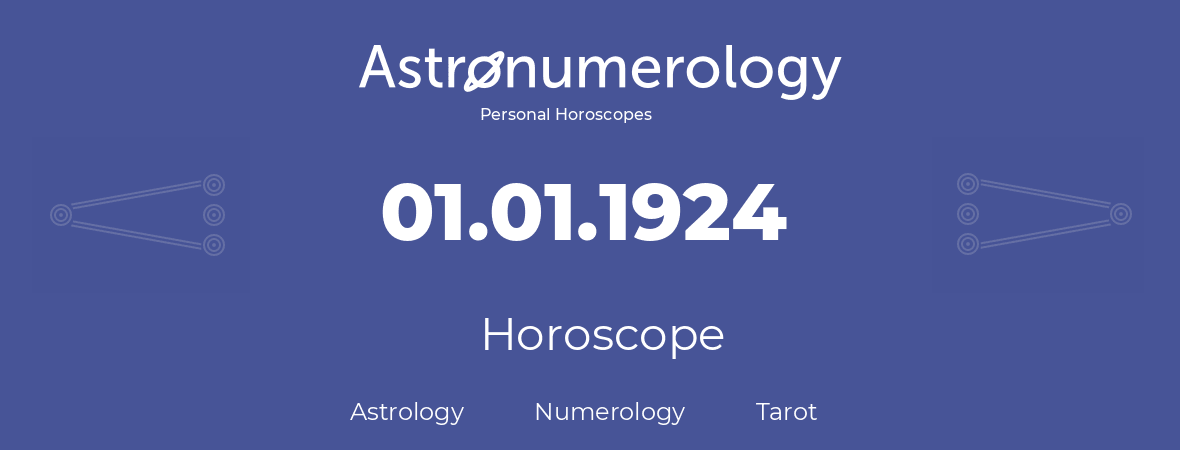 Horoscope for birthday (born day): 01.01.1924 (January 01, 1924)