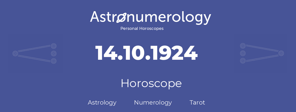 Horoscope for birthday (born day): 14.10.1924 (Oct 14, 1924)