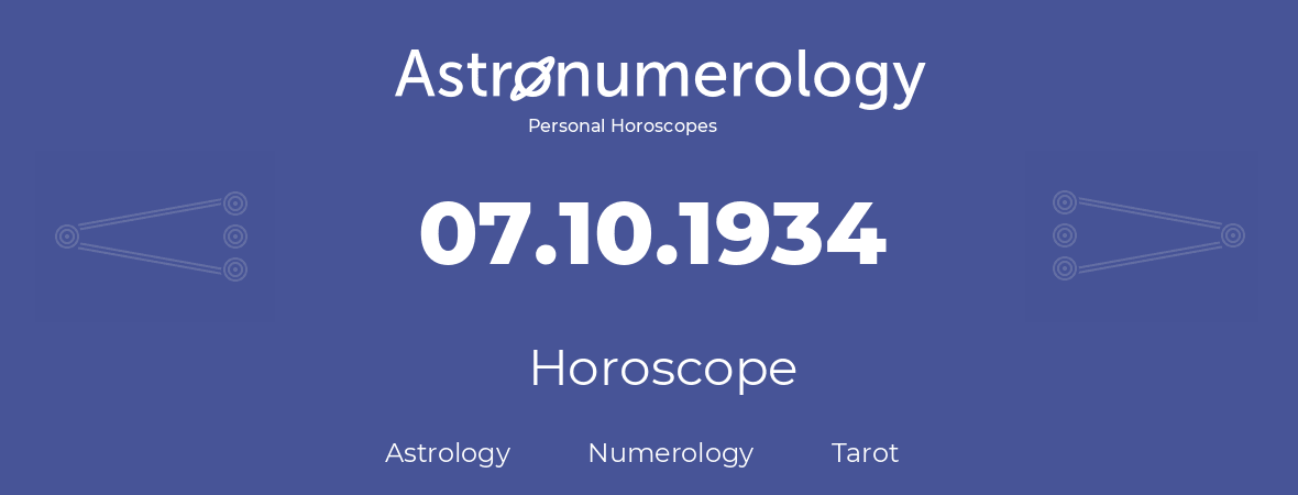 Horoscope for birthday (born day): 07.10.1934 (Oct 7, 1934)