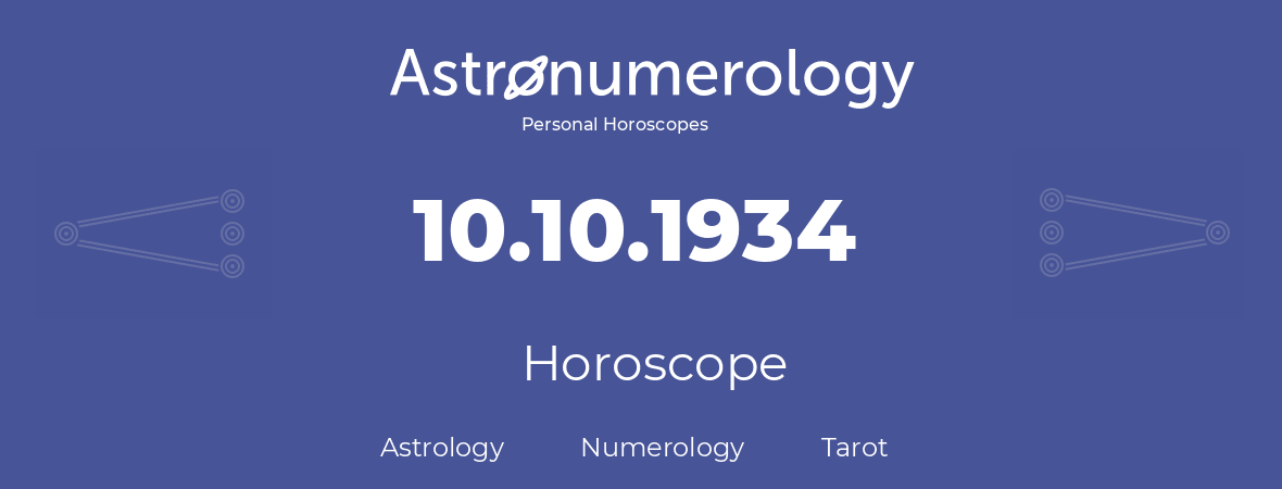 Horoscope for birthday (born day): 10.10.1934 (Oct 10, 1934)