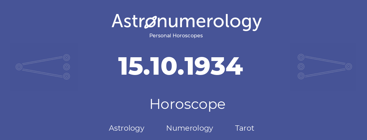 Horoscope for birthday (born day): 15.10.1934 (Oct 15, 1934)