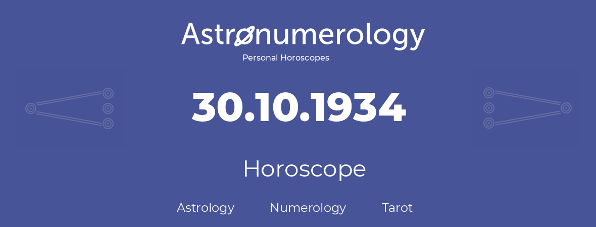 Horoscope for birthday (born day): 30.10.1934 (Oct 30, 1934)