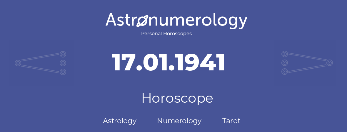 Horoscope for birthday (born day): 17.01.1941 (January 17, 1941)