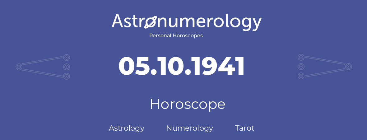 Horoscope for birthday (born day): 05.10.1941 (Oct 5, 1941)