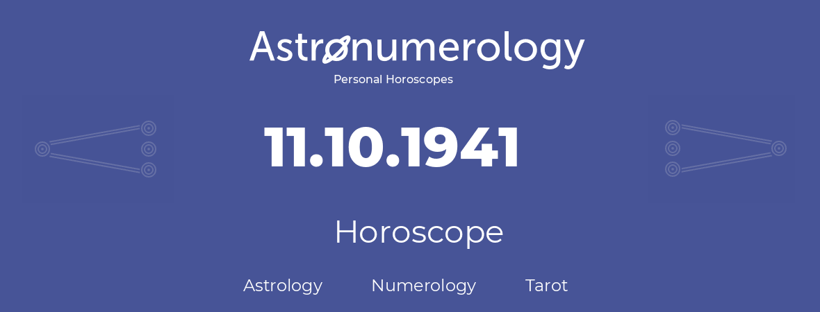 Horoscope for birthday (born day): 11.10.1941 (Oct 11, 1941)