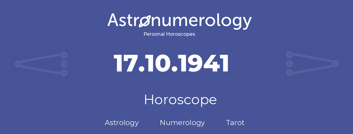 Horoscope for birthday (born day): 17.10.1941 (Oct 17, 1941)