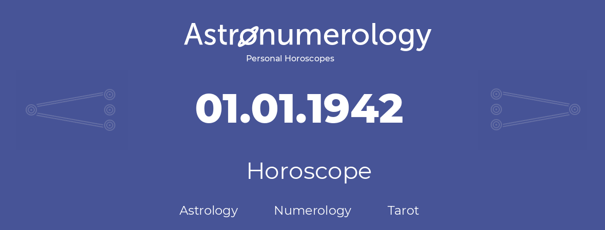 Horoscope for birthday (born day): 01.01.1942 (January 1, 1942)