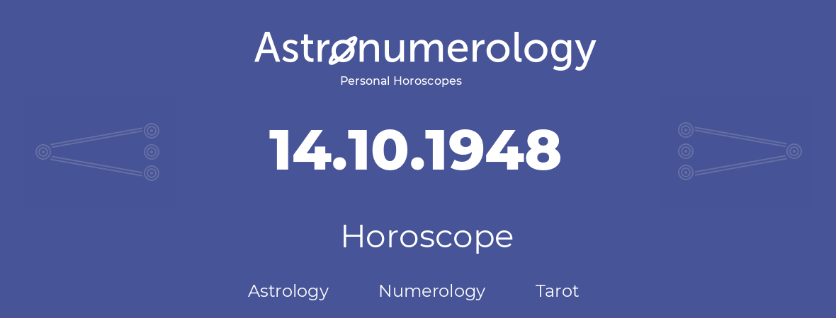 Horoscope for birthday (born day): 14.10.1948 (Oct 14, 1948)
