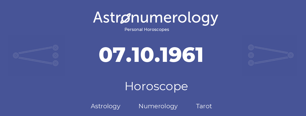 Horoscope for birthday (born day): 07.10.1961 (Oct 7, 1961)