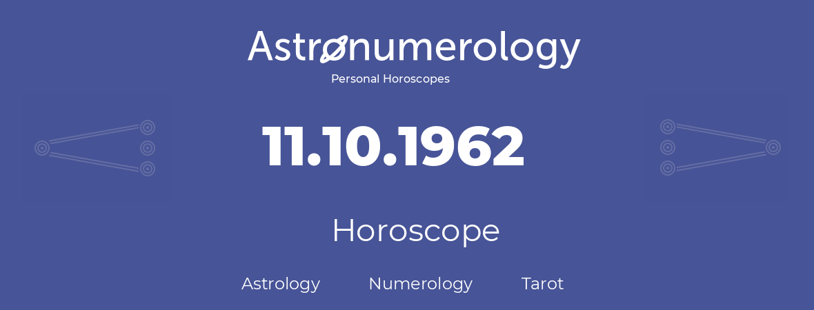 Horoscope for birthday (born day): 11.10.1962 (Oct 11, 1962)