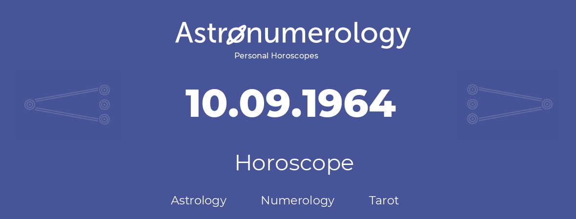 Horoscope for birthday (born day): 10.09.1964 (September 10, 1964)