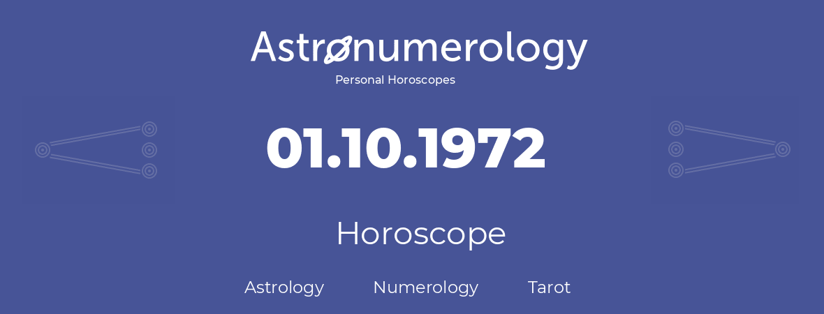 Horoscope for birthday (born day): 01.10.1972 (Oct 01, 1972)