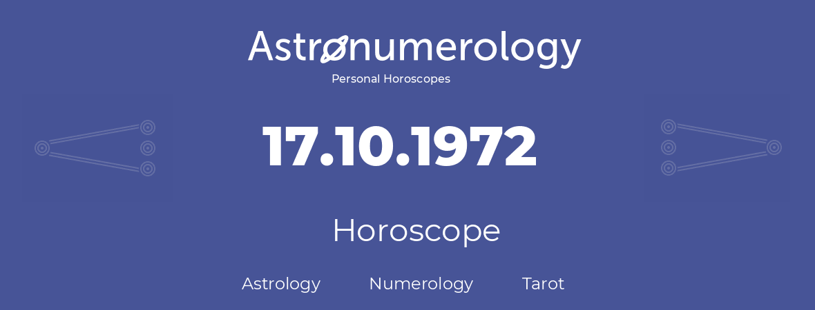 Horoscope for birthday (born day): 17.10.1972 (Oct 17, 1972)