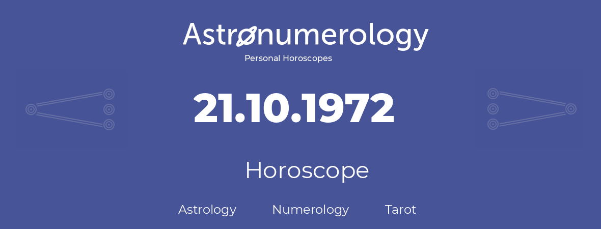 Horoscope for birthday (born day): 21.10.1972 (Oct 21, 1972)