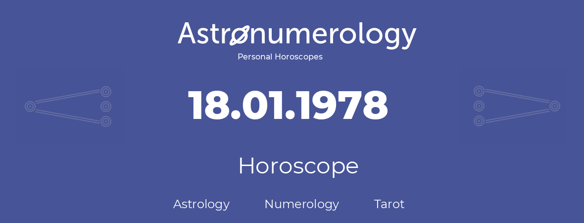 Horoscope for birthday (born day): 18.01.1978 (January 18, 1978)