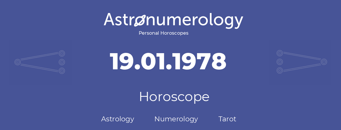 Horoscope for birthday (born day): 19.01.1978 (January 19, 1978)