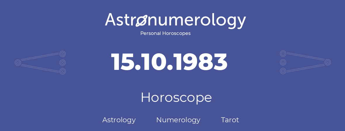 Horoscope for birthday (born day): 15.10.1983 (Oct 15, 1983)