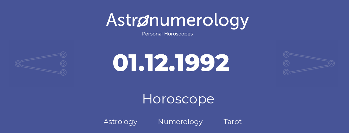 Horoscope for birthday (born day): 01.12.1992 (December 1, 1992)