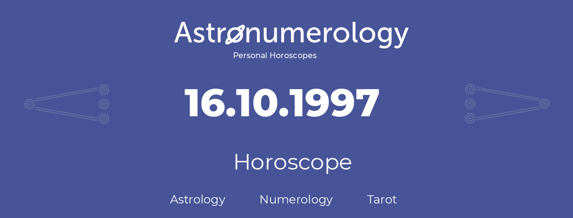 Horoscope for birthday (born day): 16.10.1997 (Oct 16, 1997)