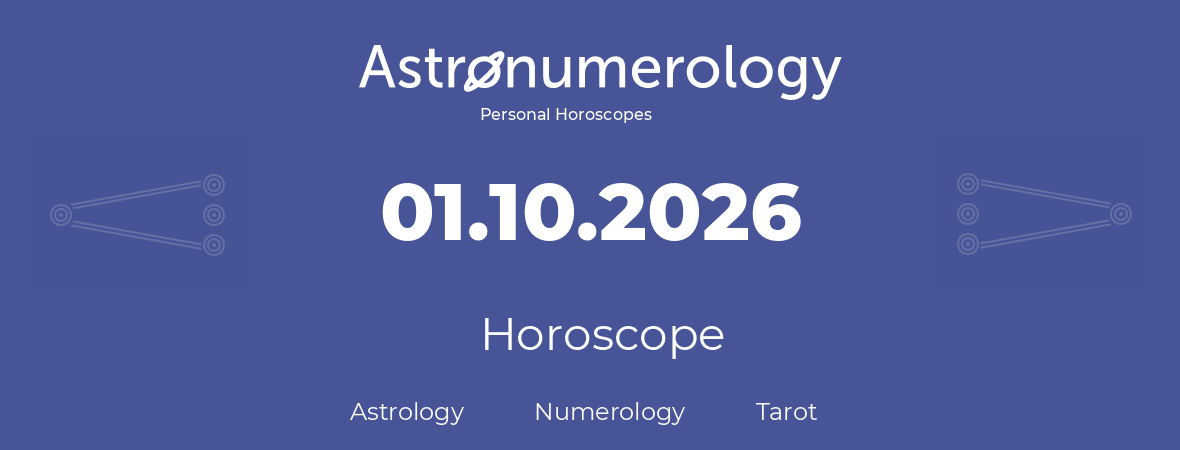 Horoscope for birthday (born day): 01.10.2026 (Oct 1, 2026)