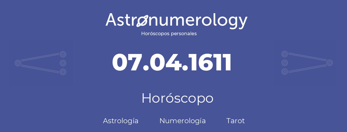 Fecha de nacimiento 07.04.1611 (07 de Abril de 1611). Horóscopo.