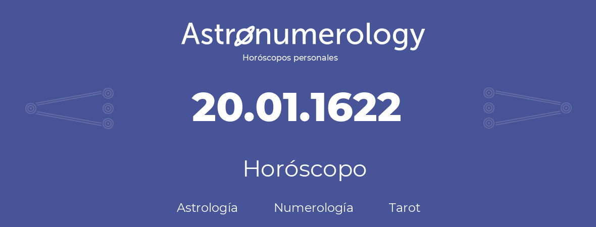 Fecha de nacimiento 20.01.1622 (20 de Enero de 1622). Horóscopo.