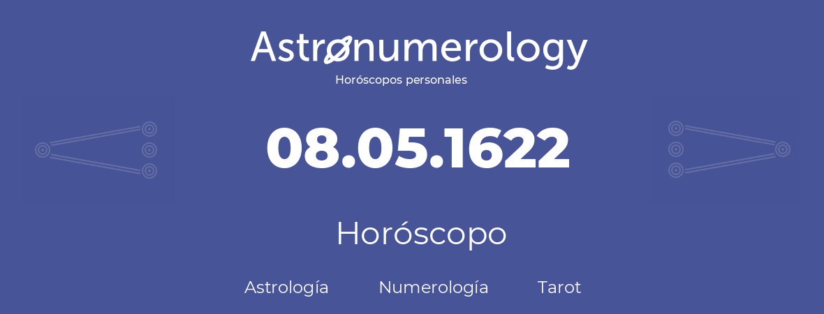 Fecha de nacimiento 08.05.1622 (8 de Mayo de 1622). Horóscopo.