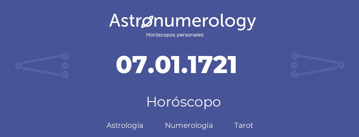 Fecha de nacimiento 07.01.1721 (7 de Enero de 1721). Horóscopo.