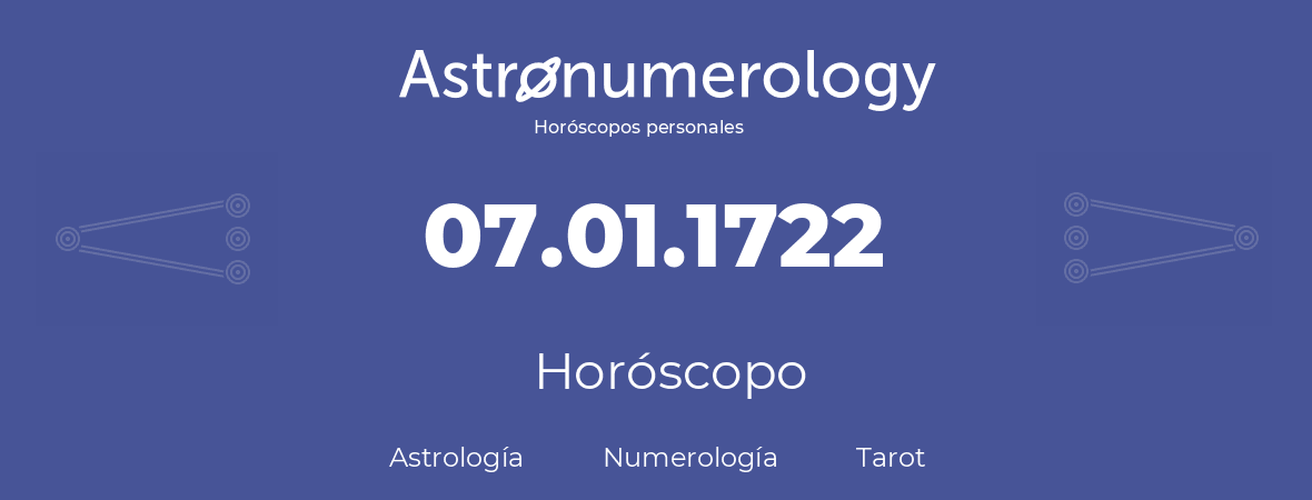 Fecha de nacimiento 07.01.1722 (7 de Enero de 1722). Horóscopo.