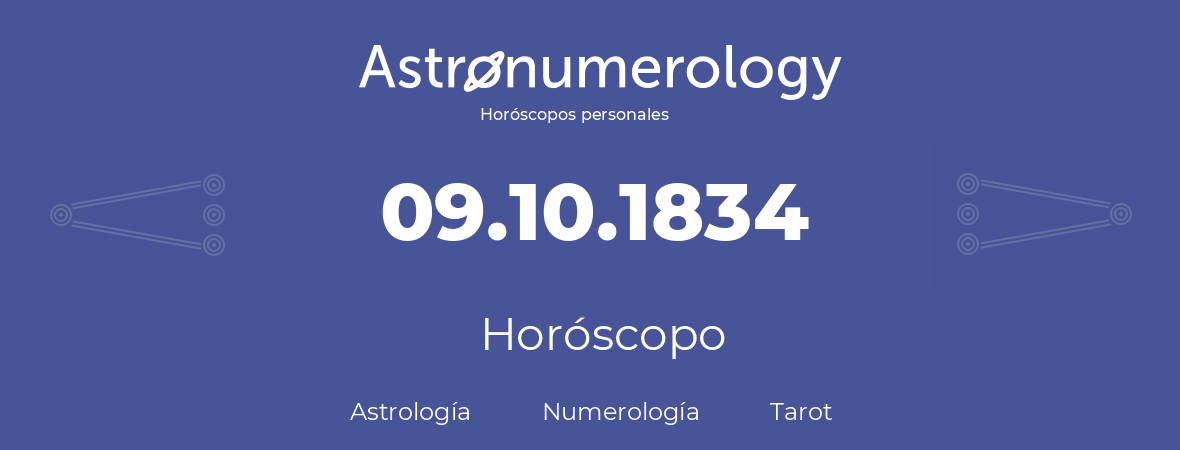 Fecha de nacimiento 09.10.1834 (09 de Octubre de 1834). Horóscopo.