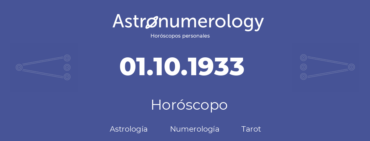 Fecha de nacimiento 01.10.1933 (01 de Octubre de 1933). Horóscopo.