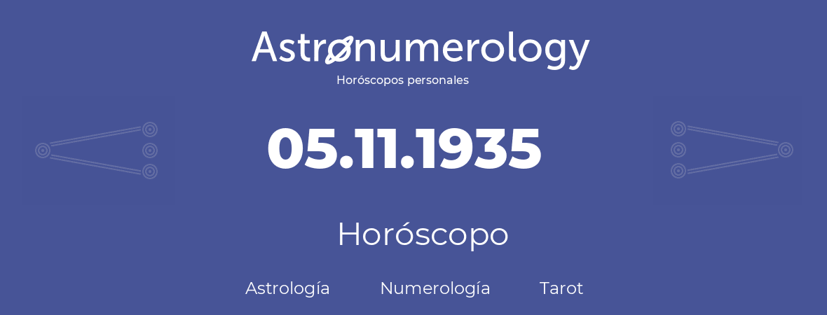 Fecha de nacimiento 05.11.1935 (05 de Noviembre de 1935). Horóscopo.