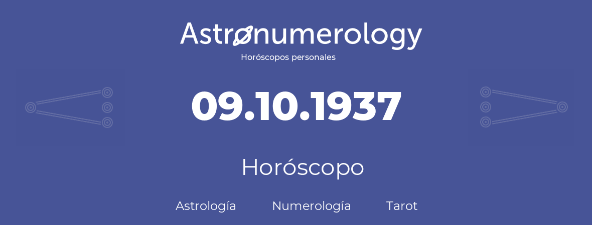 Fecha de nacimiento 09.10.1937 (9 de Octubre de 1937). Horóscopo.
