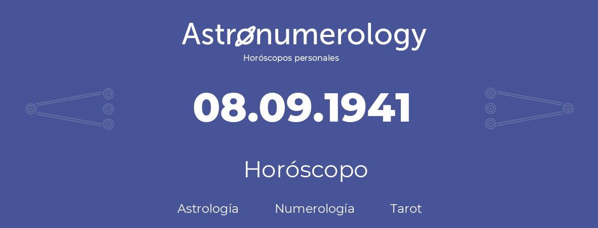 Fecha de nacimiento 08.09.1941 (8 de Septiembre de 1941). Horóscopo.