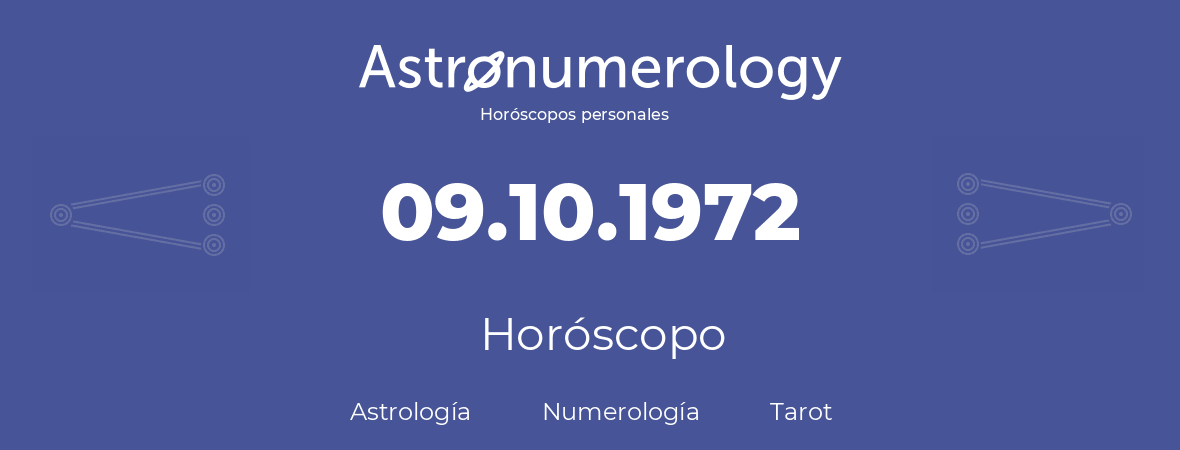 Fecha de nacimiento 09.10.1972 (09 de Octubre de 1972). Horóscopo.