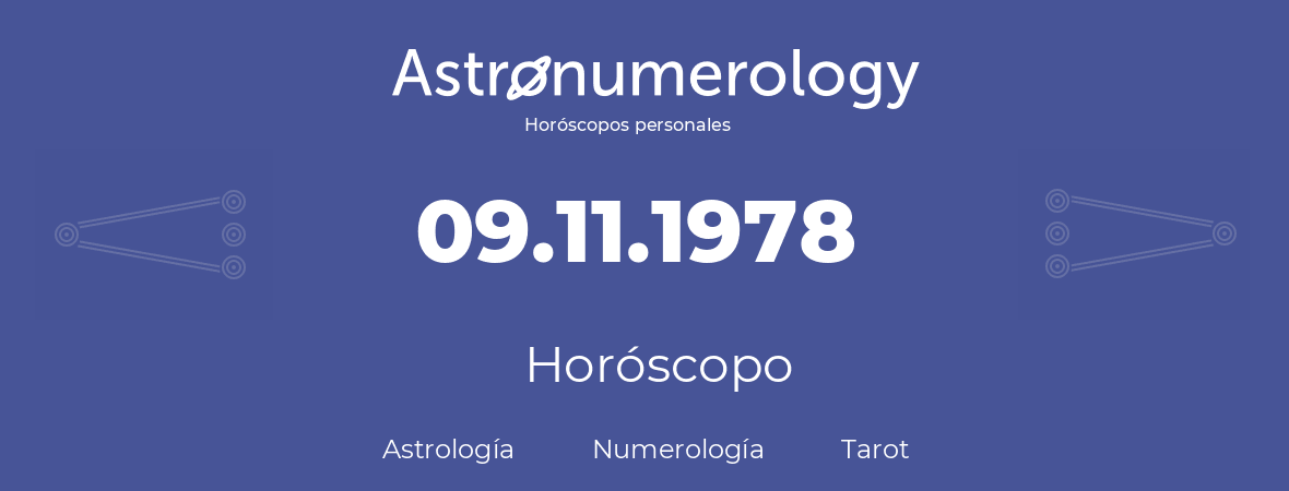Fecha de nacimiento 09.11.1978 (09 de Noviembre de 1978). Horóscopo.