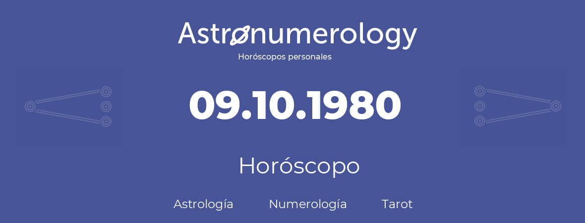 Fecha de nacimiento 09.10.1980 (09 de Octubre de 1980). Horóscopo.