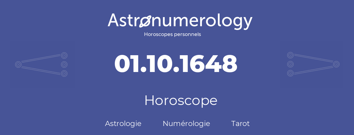 Horoscope pour anniversaire (jour de naissance): 01.10.1648 (1 Octobre 1648)